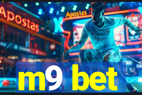m9 bet